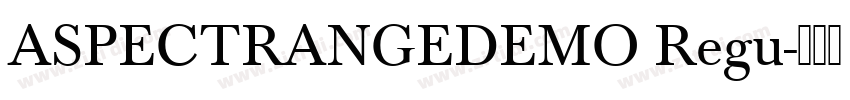 ASPECTRANGEDEMO Regu字体转换